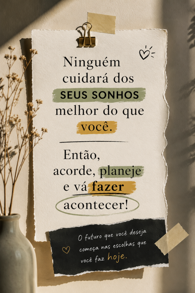 conquiste os seus sonhos